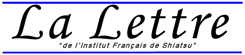 En tête La Lettre de l'Institut Français de Shiatsu