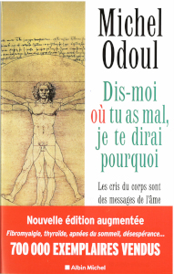 Livre Dis moi ou tu as mal, je te dirai pourquoi, ed 2022