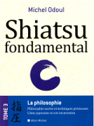 Shiatsu Fondamental - Tome 3